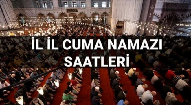 Cuma namazı saat kaçta başlayacak/bitecek? 22 Ağustos namaz vakitleri