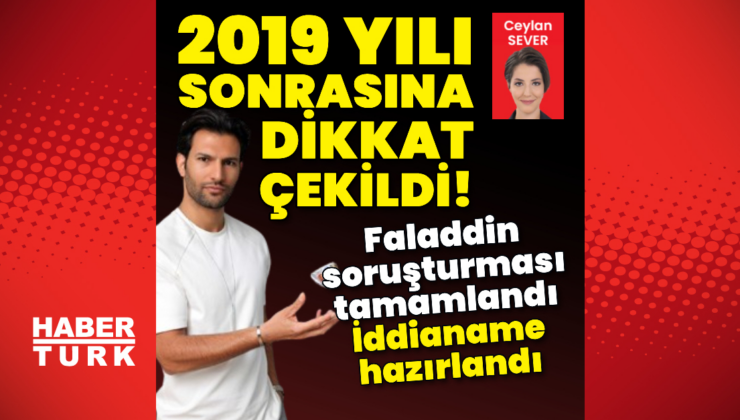 Faladdin soruşturması tamamlandı! İşte istenen ceza!
