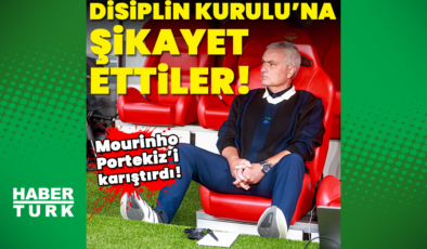 Mourinho'yu Disiplin Kurulu'na şikayet ettiler!