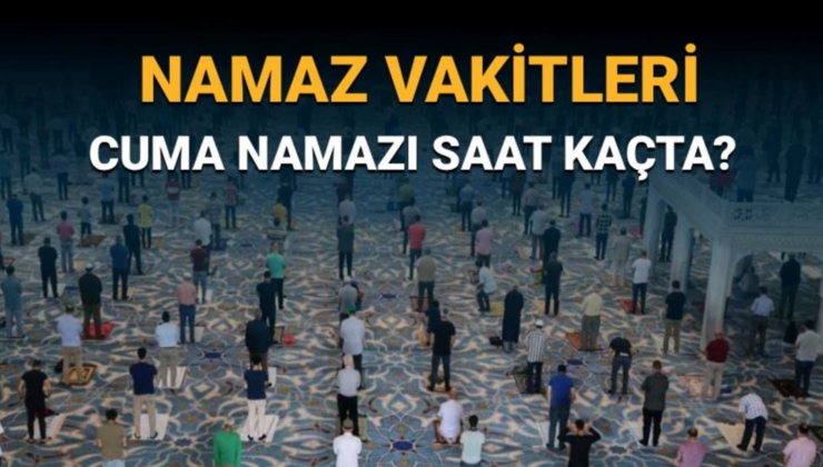 Cuma namazı vakitleri 26 Eylül: Cuma namazı saat kaçta başlayacak/bitecek?