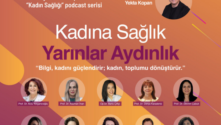 Kadına Sağlık podcast serisi ikinci sezonuyla yeniden dinleyicilerle buluştu