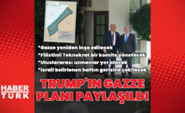 ABD Başkanı Trump'ın Gazze planı açıklandı