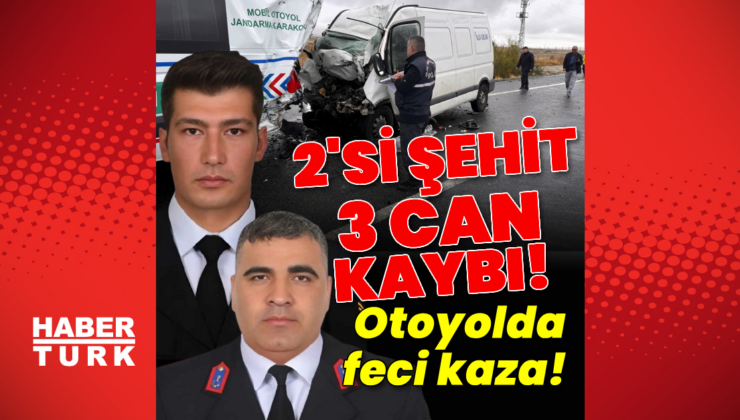 Feci kaza! 2'si şehit 3 can kaybı var!