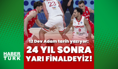 12 Dev Adam, Polonya'yı devirdi: Yarı finaldeyiz!