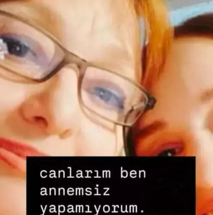 Nilperi Şahinkaya'dan endişelendiren paylaşım! 'Annemsiz yapamıyorum, beni affedin'