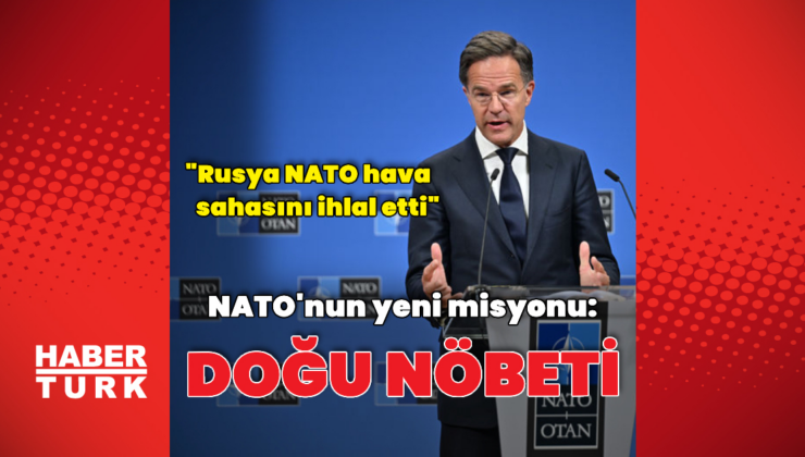 NATO'nun yeni misyonu: Doğu Nöbeti