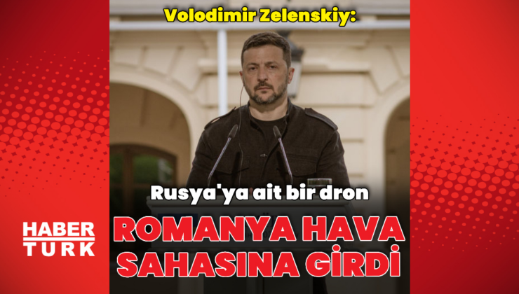 "Rusya'ya ait bir dron Romanya hava sahasına girdi"
