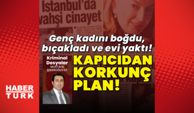 Kapıcıdan korkunç plan! Genç kadını, boğdu, bıçakladı ve evi yaktı!