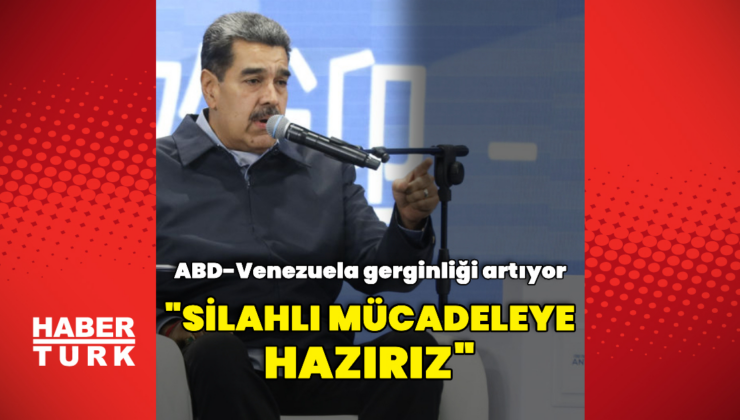 Maduro: Silahlı mücadeleye hazırız