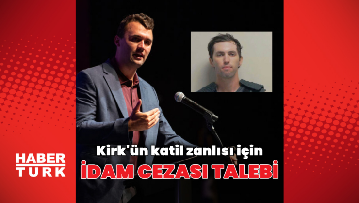 Kirk'ün katil zanlısı için idam cezası talebi