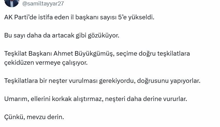 AKP'li Şamil Tayyar, art arda istifaları değerlendirdi: Bu sayı daha da artacak