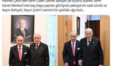 Hikmet Çetin'den Bahçeli'ye sürpriz ziyaret