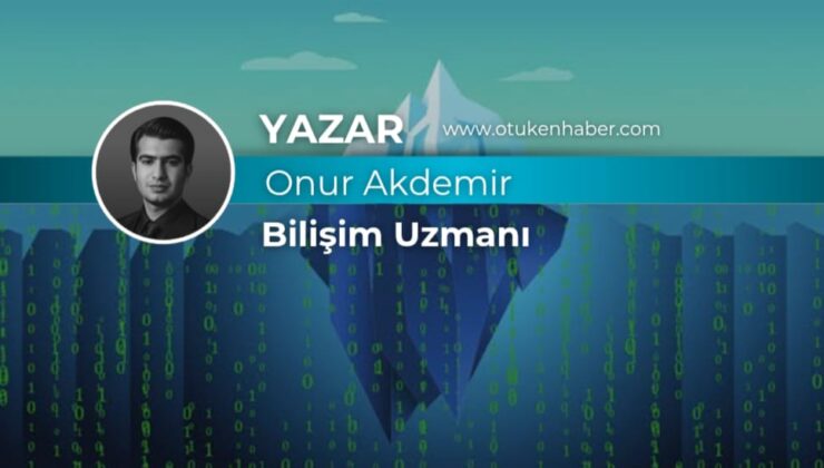 “Buz Dağının Görünmeyen Yüzü: Deep Web”
